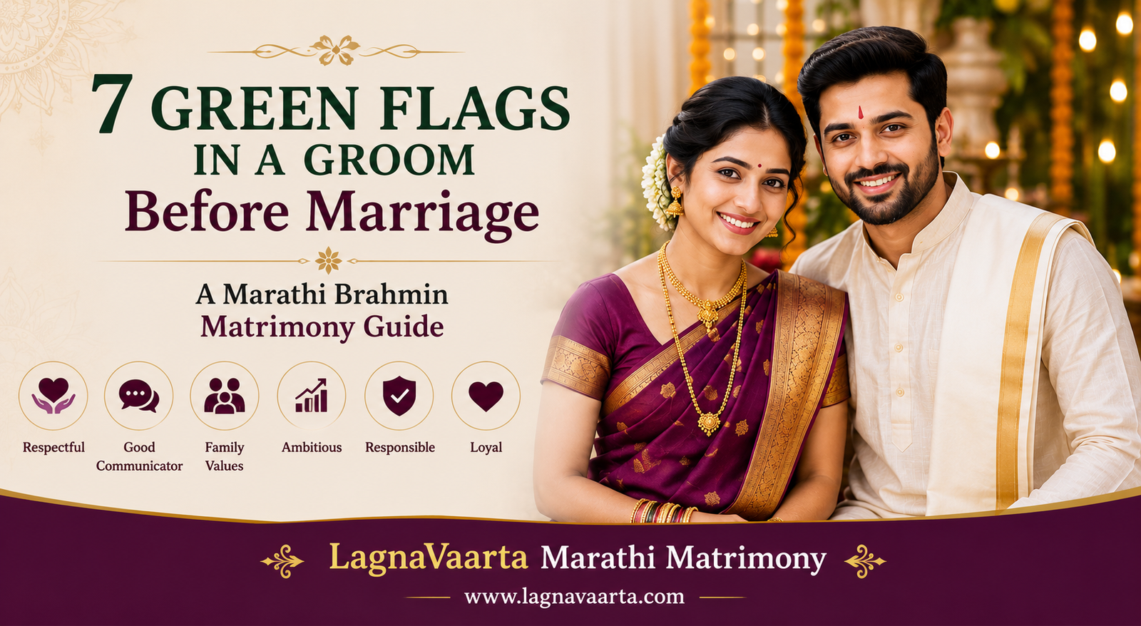 7 Green Flags in a Groom Before Marriage: A Marathi Brahmin Matrimony Guide